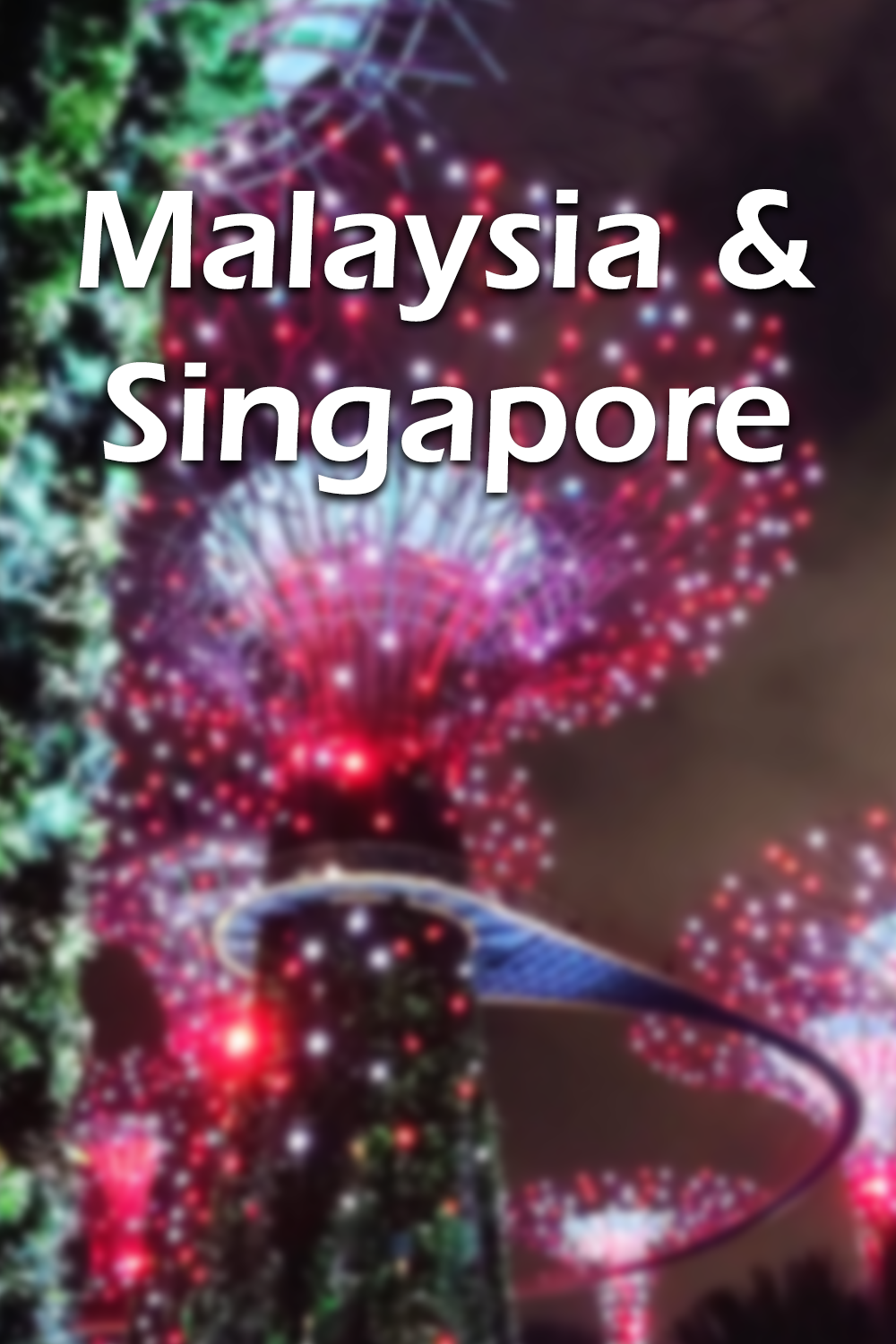 Malaysia & Singapore poster