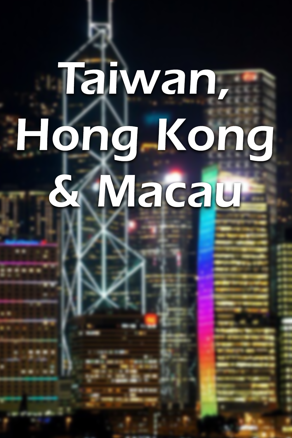 Taiwan, Hong Kong and Macau poster
